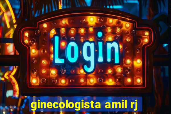 ginecologista amil rj